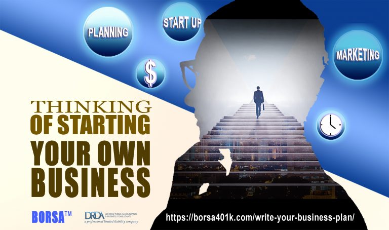 Are You Thinking Of Starting Your Own Business? - BORSA™ A ROBS 401(k ...